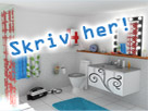 Skriv indlæg til Badeværelset!